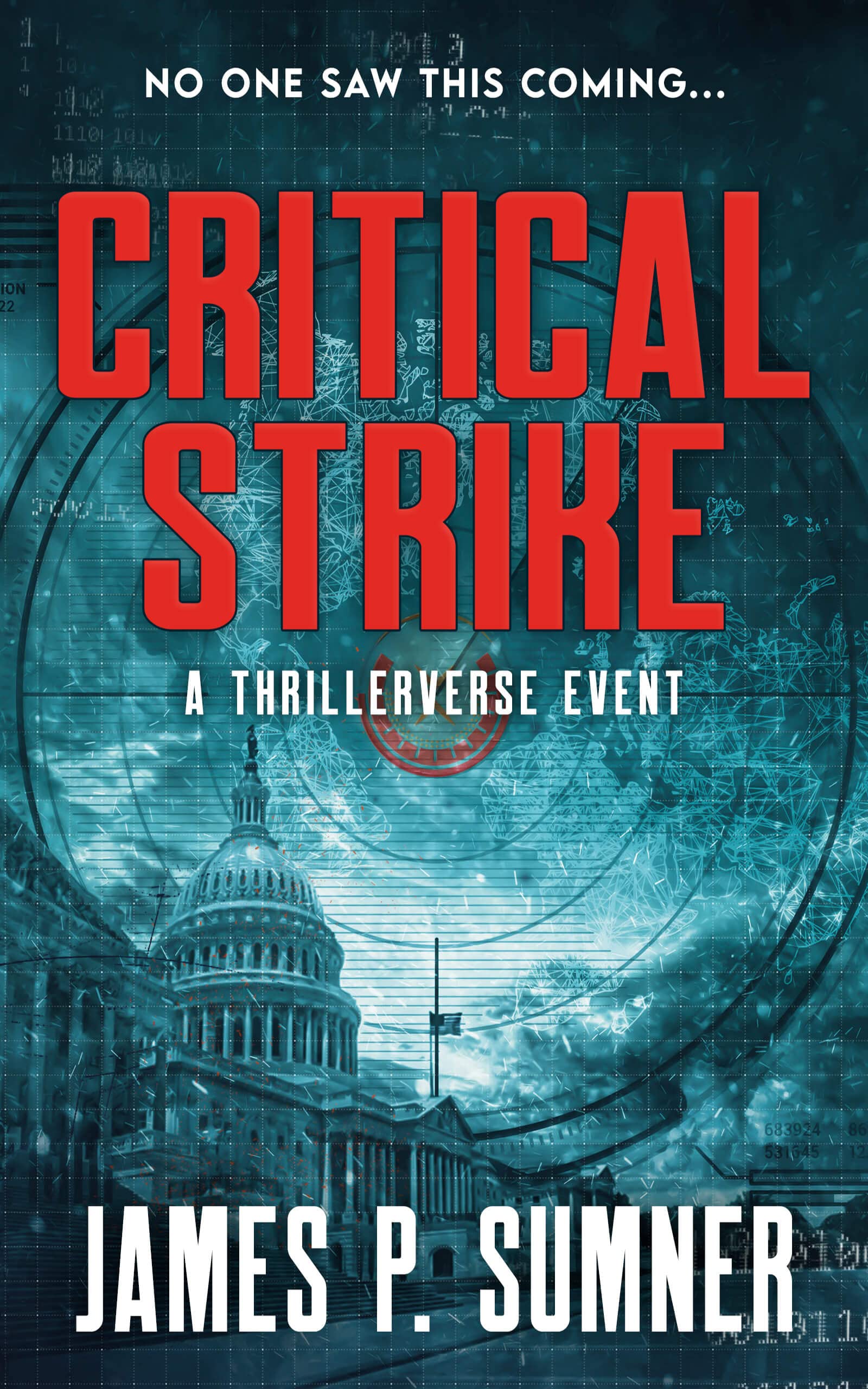 Critical Strike: A Thrillerverse Event (Kindle Edition)