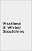 Wordland 4: Whited Sepulchres