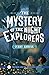 The Mystery of the Night Ex...