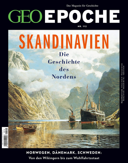 Skandinavien: Die Geschichte des Nordens (Geo Epoche, #112)