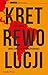 Kret rewolucji. Drogi lewicy latynoamerykańskiej