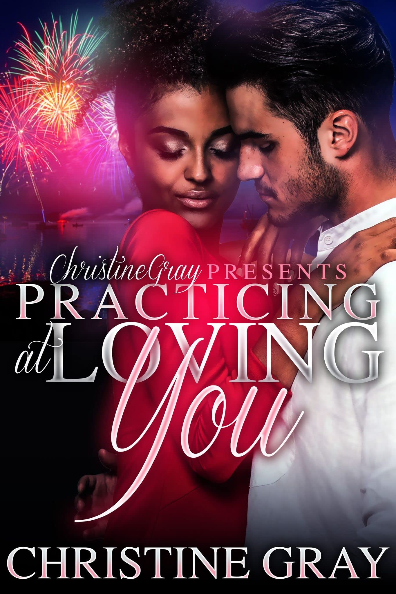 Practicing At Loving You (Kindle Edition)