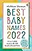 Best Baby Names 2022