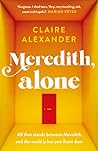 Meredith, Alone