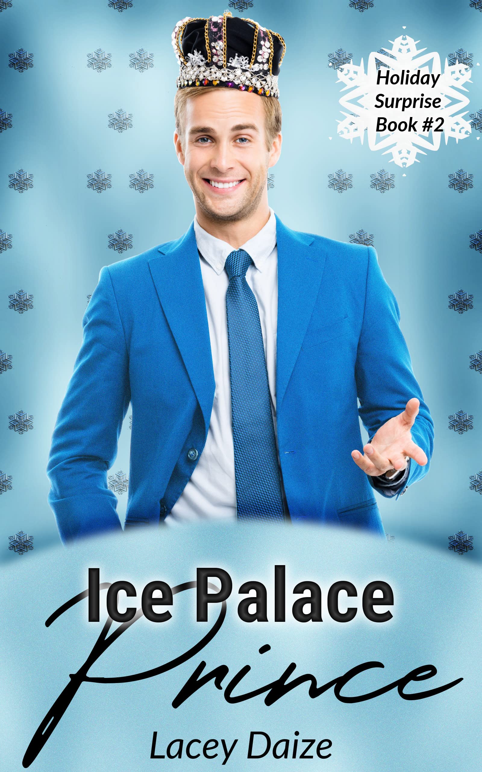 Ice Palace Prince (Holiday Surprise, #2)