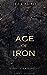 Age of Iron (Rise of Mankind #3)