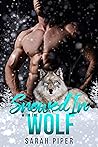 Snowed In with the Wolf Snowed In with the Wolf