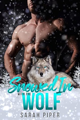 Snowed In with the Wolf