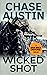 Wicked Shot: The Impossible Hit (A Sam Wick Universe Thriller)