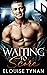 Waiting to Score by Elouise Tynan