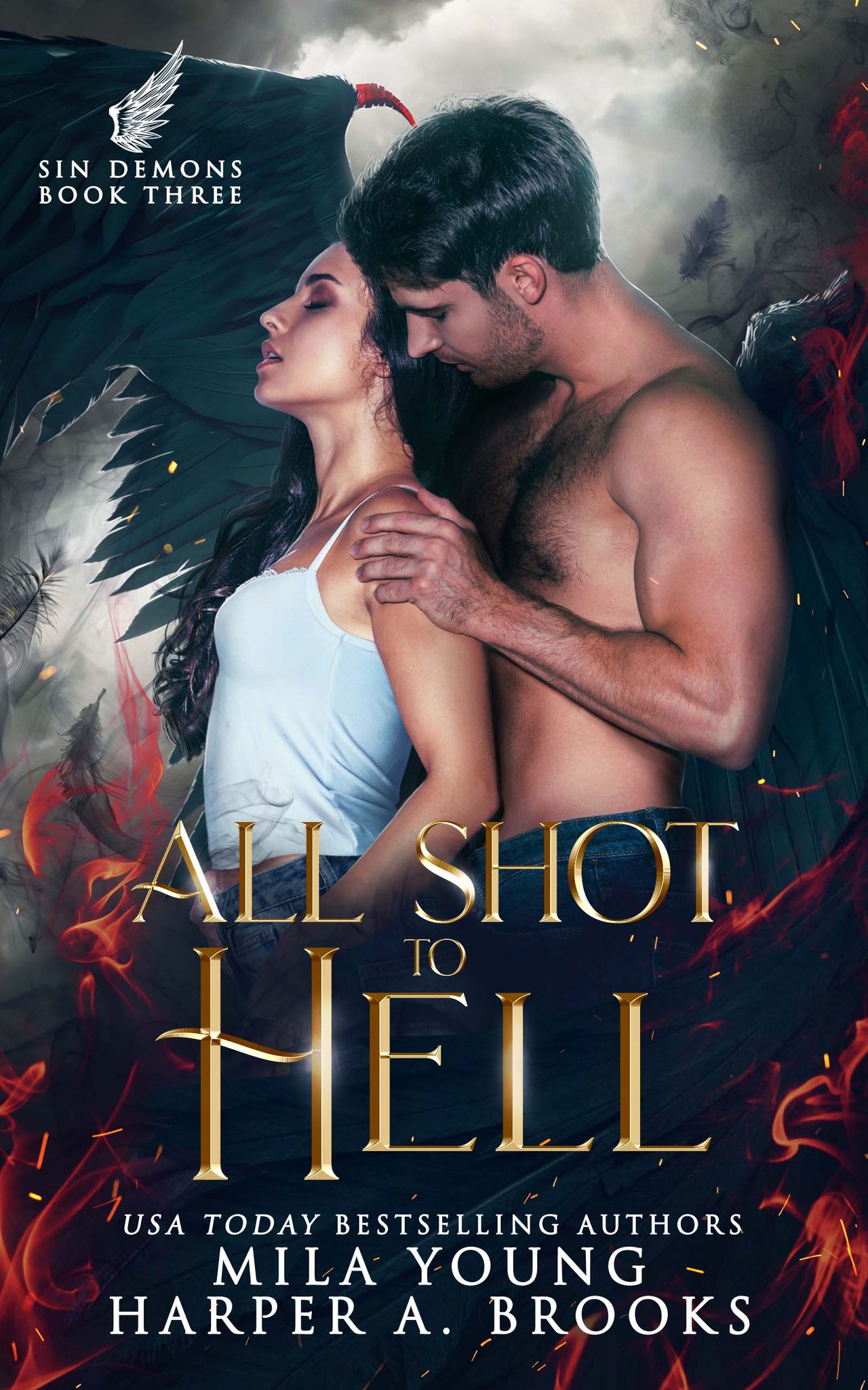 All Shot to Hell (Sin Demons, #3)