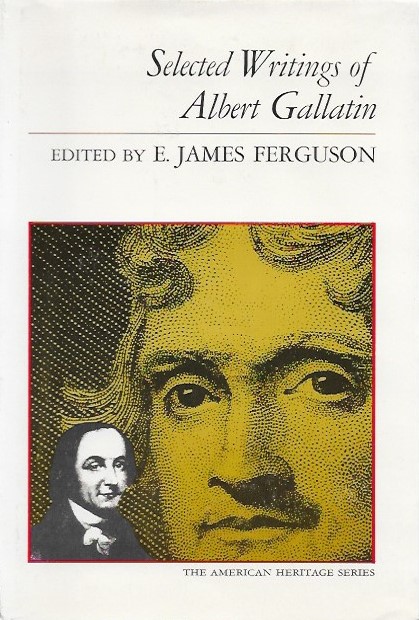 Selected Writings of Albert Gallatin