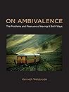 On Ambivalence: T...