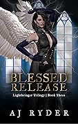 Blessed Release