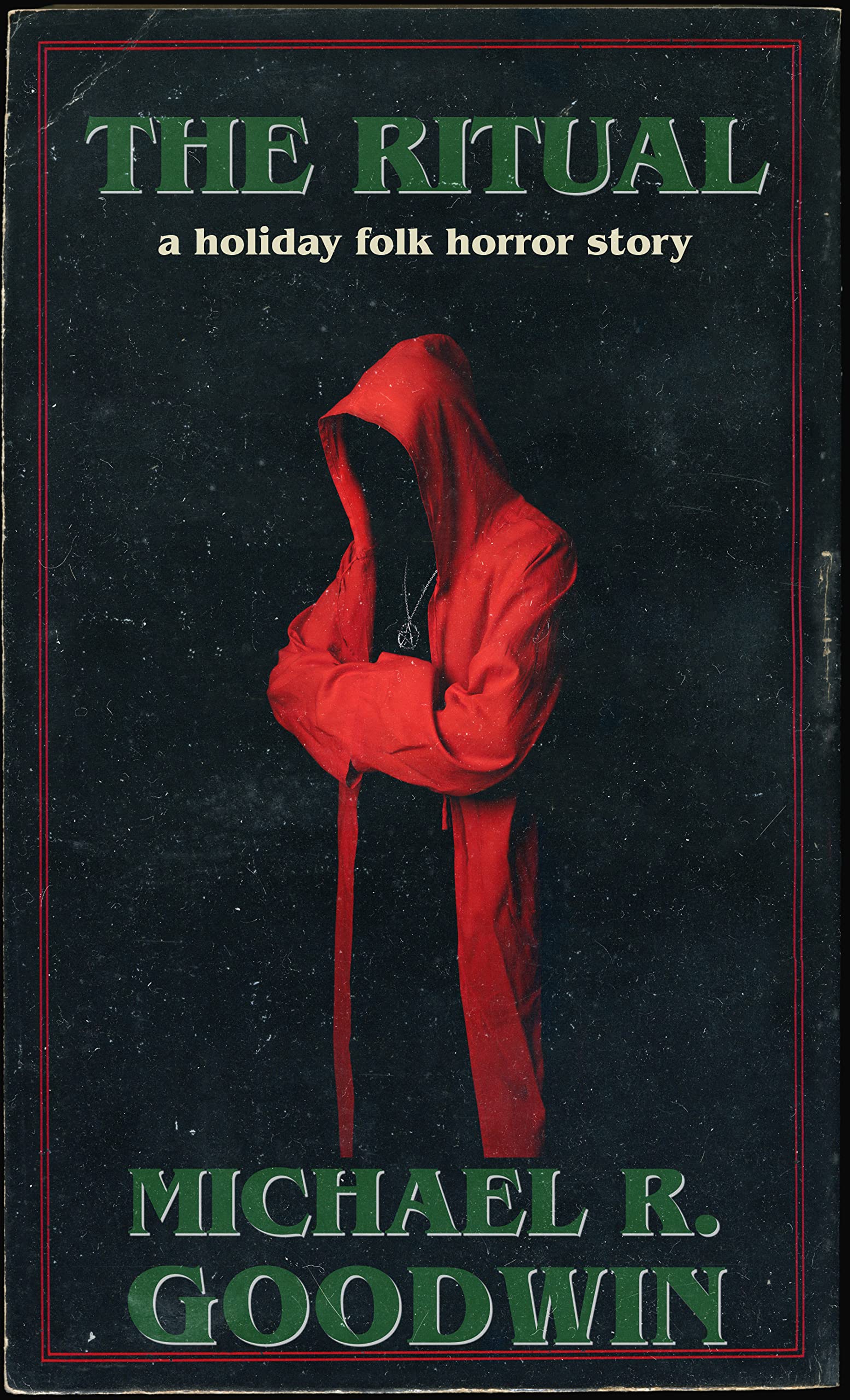 The Ritual: A Holiday Folk Horror Story (Kindle Edition)