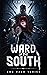 Ward of the South (The Ward...