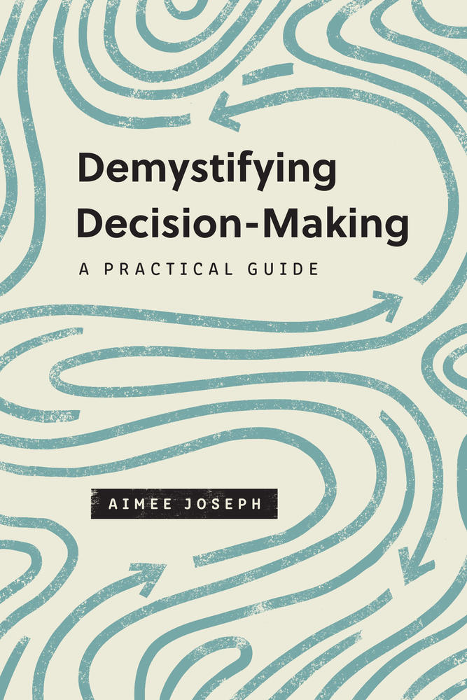 Demystifying Decision-Making: A Practical Guide (The Gospel Coalition)