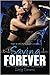Saving Forever Part 8 (Saving Forever #8)