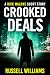 Crooked Deals by Russell Williams Crooked Deals by Russell Williams