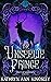 The Unseelie Prince (Maze of Shadows, #1)