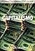 Capitalismo ¿Cómo funciona hoy el capitalismo y por qué se ha producido la crisis financiera?
