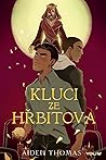 Kluci ze hřbitova by Aiden Thomas