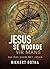 Jesus se Woorde vir Mans by Riekert Botha