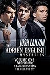 The Adrien English Mysteries Volume One by Josh Lanyon