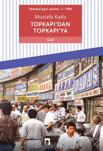 Topkapı'dan Topkapı'ya - 1986 (Paperback)