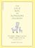 Den lille bog om alpakaens filosofi: En roligere, klogere og mere lodden måde at leve på (The Little Animal Philosophy Books)