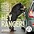 Hey Ranger! True Tales of Humor & Misadventure from America's National Parks
