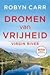 Dromen van vrijheid (Virgin River #11)