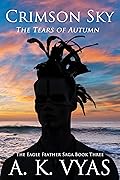 Crimson Sky (The Eagle Feather Saga #3)