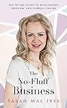 The No-Fluff Busi...