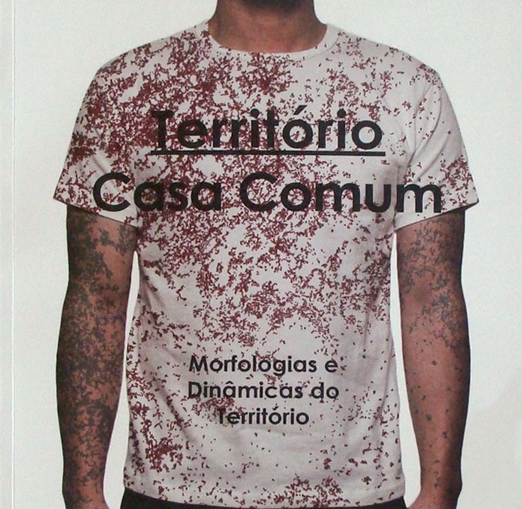 Território: Casa Comum - Morfologias e Dinâmicas do Território