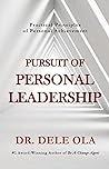 Pursuit of Personal Leadership: Practical Principles of Personal Achievement