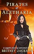 Pirates of Aletharia (Lesbians, Pirates, and Dragons #1)