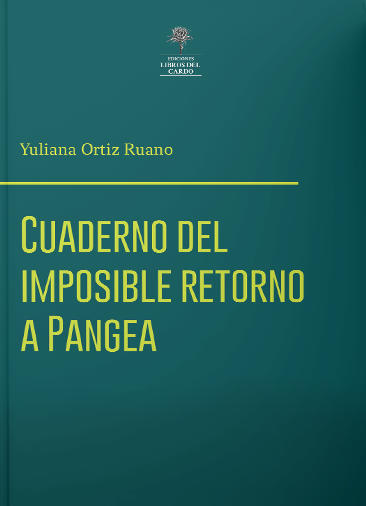 Cuaderno del imposible retorno a Pangea