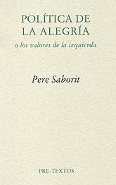 Política de la alegría o los valores de la izquierda