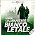Bianco letale (Le indagini di Cormoran Strike, #4 )
