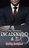 Encadenado a ti (Trilogía Encadenados nº 2)