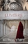 Lumiere (The Lumiere Trilogy #1) Lumiere (The Lumiere Trilogy #1)