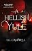 A Hellish Yule: A Bloody Winter Solstice Gift From The Tricky Magic Series