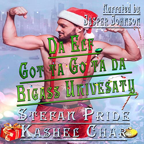 Da Elf Got ta Go ta da Bigass Univesaty