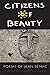 Citizens of Beauty: Poems o...