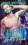 Catching What's Mine  (Lost Boys, #3)