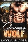 Grumpy Wolf by Layla Silver
