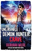 The Unlikeable Demon Hunter: Crave