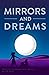 Mirrors and Dreams: Book 2 of the Unseen Scars series