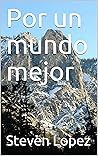 Por un mundo mejor